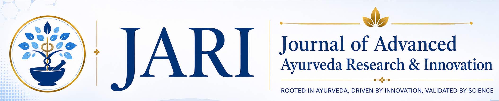 Journal of Advanced Ayurveda Research & Innovation (JARI)
